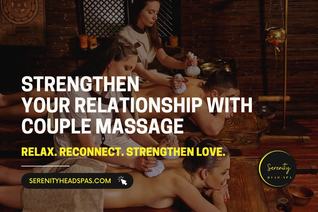 Strengthen Your Relationship with Couple Massage